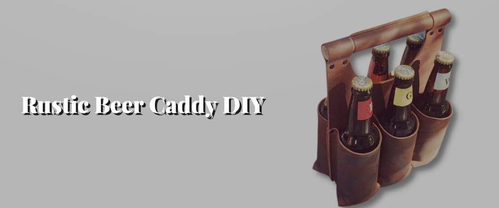 Rustic Beer Caddy DIY