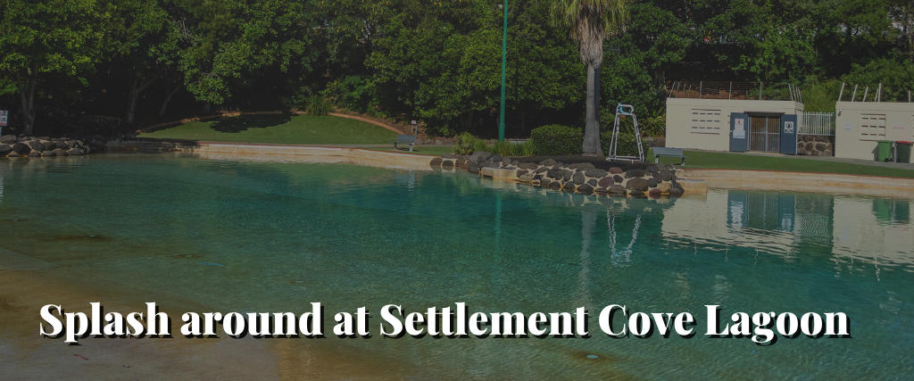 Splash around at Settlement Cove Lagoon