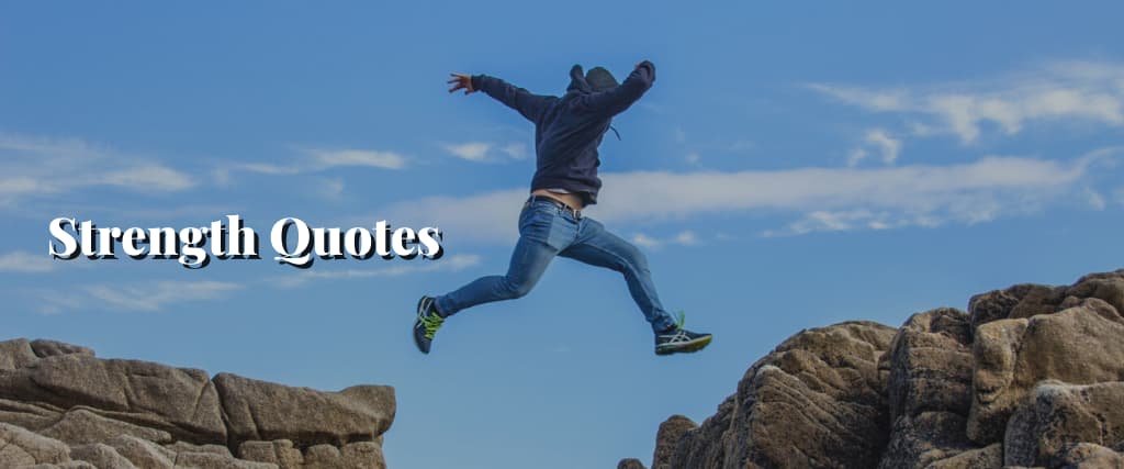 Strength Quotes