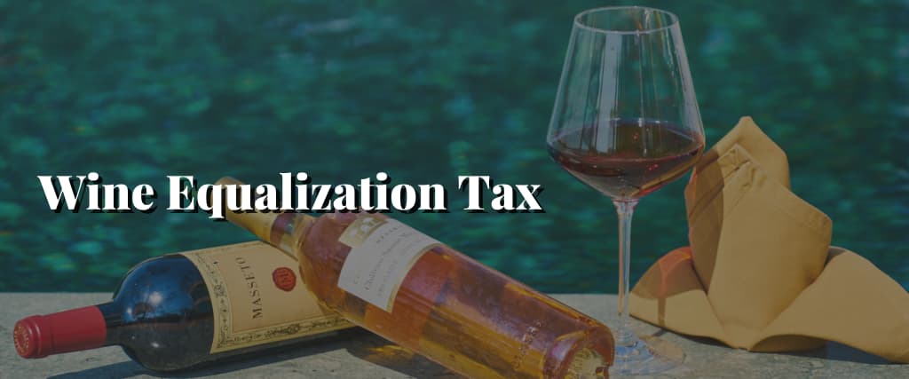 Wine-Equalization-Tax