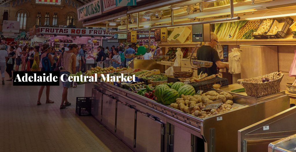 Adelaide Central Market