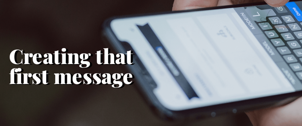 Creating that first message
