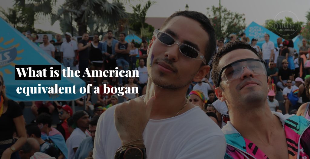 What is the American equivalent of a bogan?