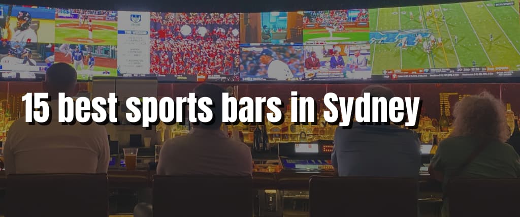 15 best sports bars in Sydney