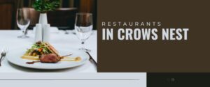 Restaurants in Crows Nest