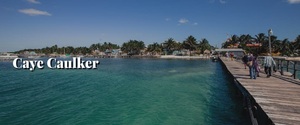 Caye Caulker