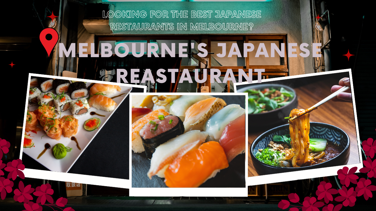 18 Best Japanese Restaurants in Melbourne Visiting Australia
