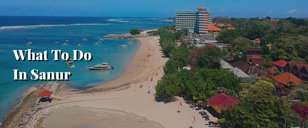 What To Do In Sanur