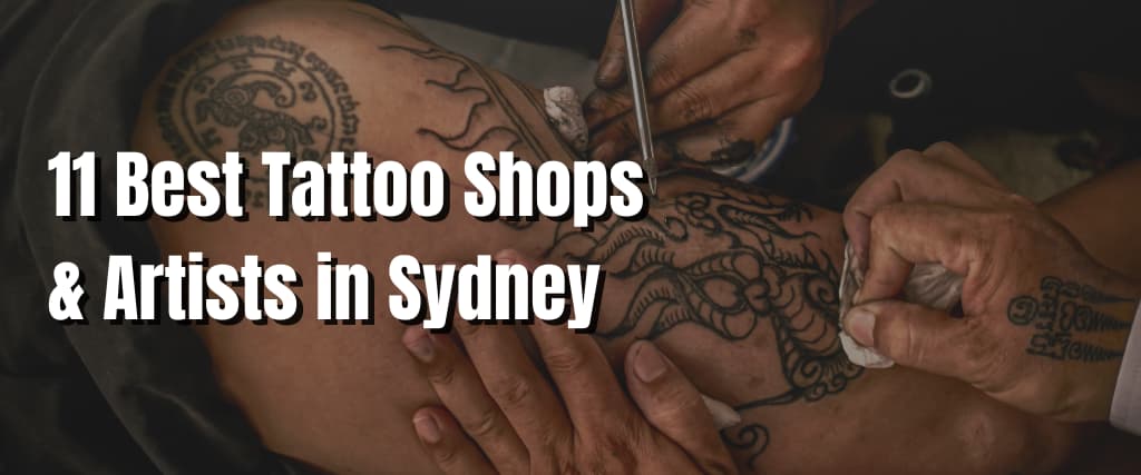 Top 15 Tattoo Artists in Sydney  Body Art Guru