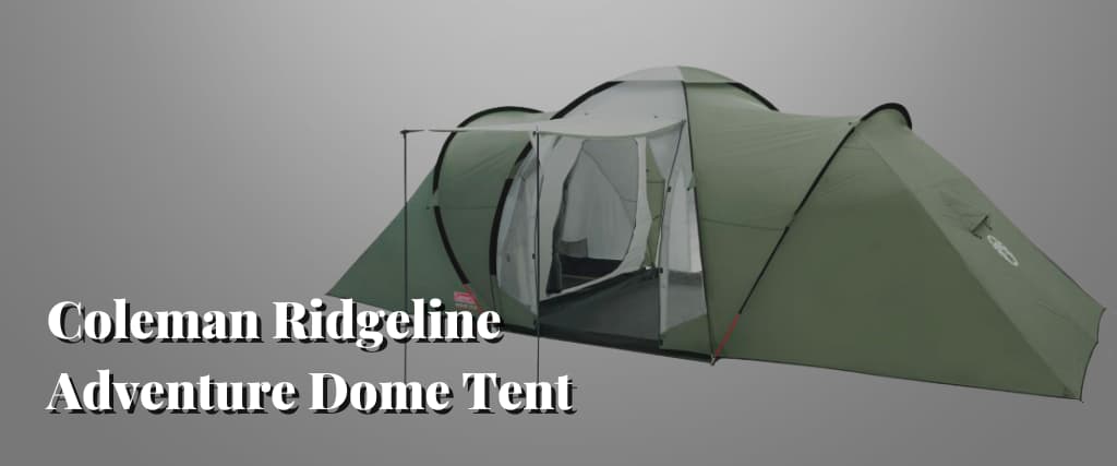 Coleman Ridgeline Adventure Dome Tent