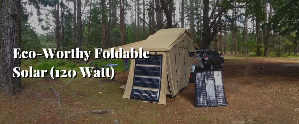 Eco-Worthy Foldable Solar (120 Watt)