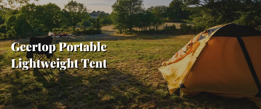 Geertop Portable Lightweight Tent