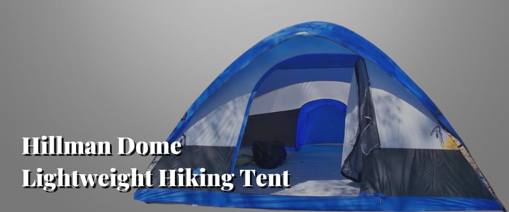 Hillman Dome Lightweight Hiking Tent