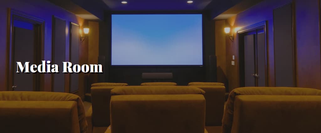 Media Room