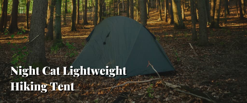 Night Cat Lightweight Hiking Tent
