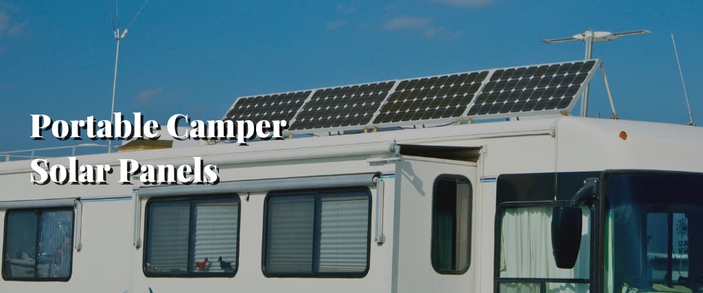 Portable Camper Solar Panels