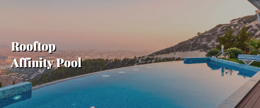 Rooftop Affinity Pool