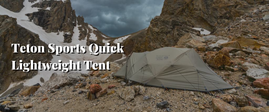 Teton Sports Quick Lightweight Tent