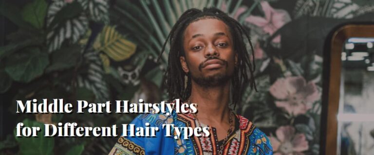 Middle Part Types What are the Best Middle Part Hairstyles for Men? - Visiting Australia