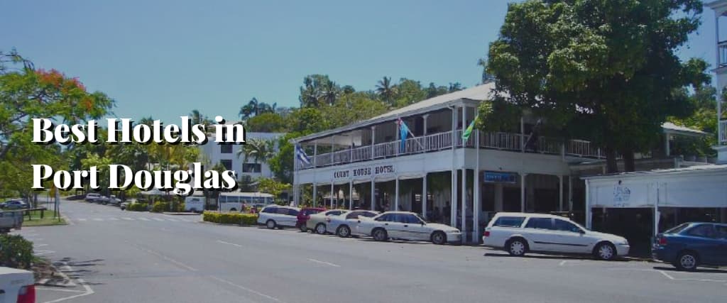 Best Hotels in Port Douglas