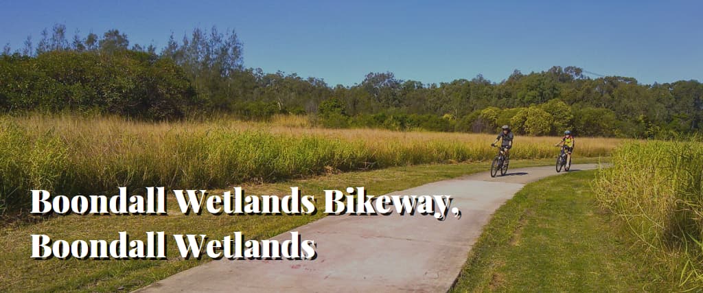 Boondall Wetlands Bikeway, Boondall Wetlands