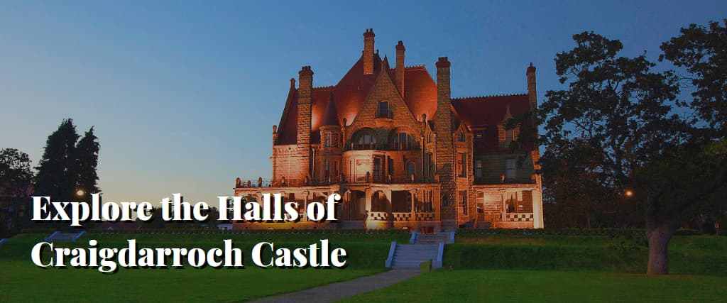 Explore the Halls of Craigdarroch Castle