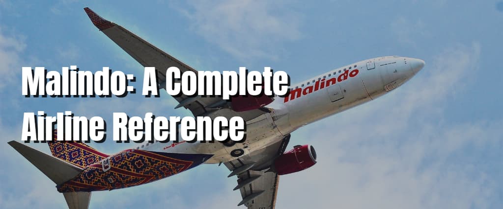 Malindo A Complete Airline Reference