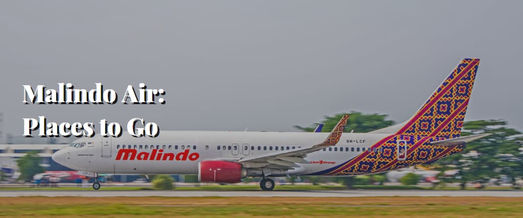 Malindo Air Places to Go