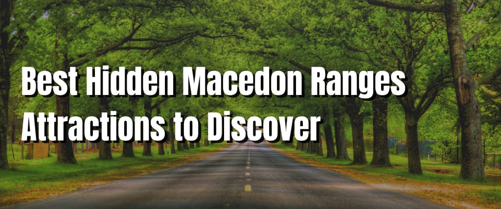 Best Hidden Macedon Ranges Attractions to Discover