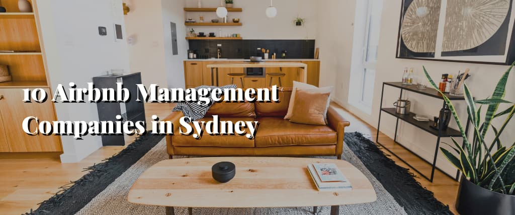 10 Airbnb Management Companies in Sydney