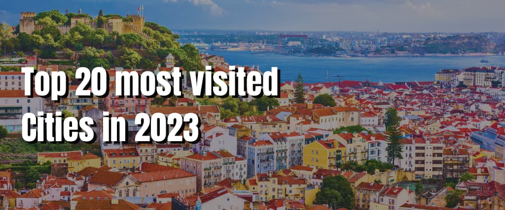 Top 20 most visited Cities in 2023